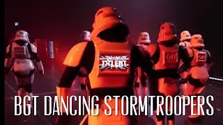 BGT DANCING STORMTROOPERS  Boogie Storm [upl. by Senoj]