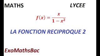 fonction réciproque 2 [upl. by Eiboj]