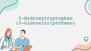 5Hydroxytryptophan 5hidroxitriptófano [upl. by Ihcehcu]