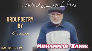 Urdu best poetry by Muhammad Zakir  Urdu Mushaira [upl. by Charmine]