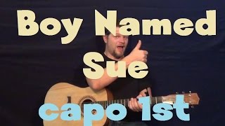 A Boy Named Sue Johnny Cash Easy Guitar Lesson Strum Chord How to Play Tutorial Capo 1st [upl. by Jamil]