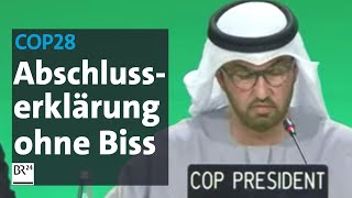 COP28 Abschlusserklärung ohne Biss  BR24 [upl. by Gilchrist282]