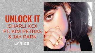 Charli XCX  Unlock It ft Kim Petras amp Jay Park Lyrics quotI can see it in your eyesquot TikTok Song [upl. by Ilac]