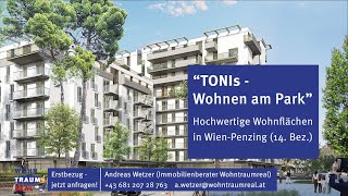 Tonis Wohnen  20 hochwertige Neubau Mietwohnungen in Wien Penzing zum Erstbezug  ab Sommer 2022 [upl. by Yrtua]