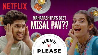 Mithila Palkar Tries The BEST Misal Pav In Maharashtra  Menu Please  Netflix India [upl. by Habas369]