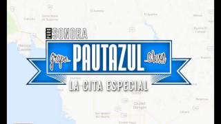 PAUTAZUL  LA CITA ESPECIAL [upl. by Willdon]