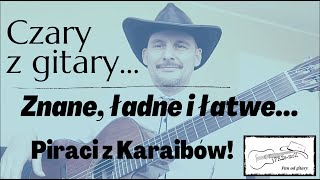 Znane ładne i łatwe część 4  Piraci z Karaibów 1 Czaryzgitary [upl. by Yaral775]