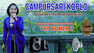 ALBUM CAMPURSARI KOPLO TERBAIK SEJUK MENENANGKAN JIWA  GENDING  DANGDUT  POP JAWA TOP NOMER 1 [upl. by Cordelia]