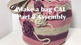 Ophelia Talks about Making a Crochet Bag Part 8 [upl. by Jovitah]