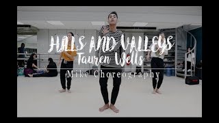 Tauren Wells  Hills and Valleys  Mike Choreography 2018 [upl. by Lindy]