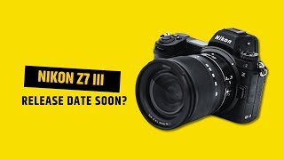 Nikon Z7 III Release Date LEAKED [upl. by Mizuki768]