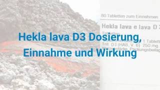 Hekla lava D3 – Dosierung Einnahme und Wirkung [upl. by Arihppas]