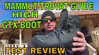 Mammut Trovat Guide High GTX Boot Test amp Review [upl. by Karlee294]