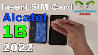 Alcatel 1B 2022 Insert The SIM Card [upl. by Daren]