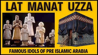 Who is Lat Manat and Uzza  Famous Idols of PreIslamic Arabia  HSQ with Amera Qazi [upl. by Ferdy]