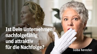 Ist Dein Unternehmen nachfolgefähig und ATTRAKTIV für die Nachfolge [upl. by Suirada]