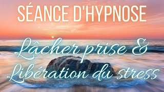 Hypnose pour lâcher prise et pour libérer une émotion Méditation guidée  ASMR [upl. by Bilski]