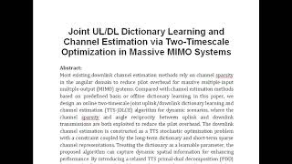 Joint UL DL Dictionary Learning and Channel Estimation via Two Timescale Optimization in Massive MIM [upl. by Faxan444]