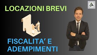 LOCAZIONI BREVI FISCALITA E ADEMPIMENTI PER NON SBAGLIARE [upl. by Kylstra661]