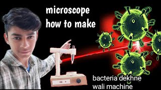 most powerful homemade microscopeDIY compound microscope easy light microscope [upl. by Bettencourt]