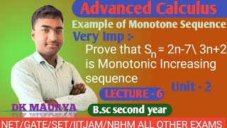 Example Of Monotonic Increasing Sequence Monotone sequence Bsc 2nd year lecture 6 [upl. by Teraj]