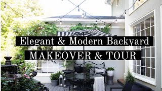 Elegant amp Modern Backyard MAKEOVER amp TOUR Budget Friendly Easy Ideas you can Do it Yourself [upl. by Helfant947]