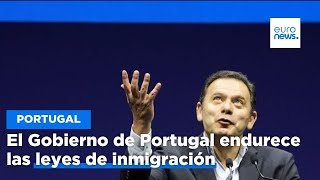 El Gobierno de Portugal endurece las leyes de inmigración [upl. by Adaminah688]