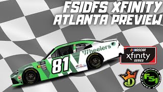 FSi DFS NASCAR DFS Speculation Picks Show Xfinity Series Focus Health 250 at ATLANTA MOTOR SPEEDWAY [upl. by Wayland]