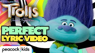 quotPerfectquot Official Lyric Video 2023  TROLLS BAND TOGETHER [upl. by Ytitsahc]