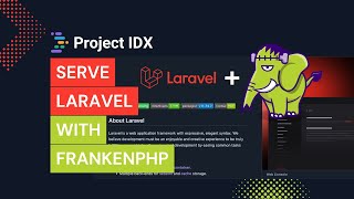 How to Serve Laravel with FrankenPHP on Project IDX [upl. by Rosa]