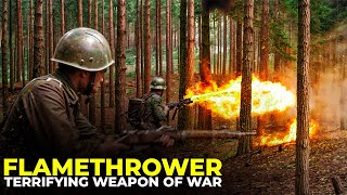 The Flamethrower A Terrifying Weapon of War [upl. by Bundy]