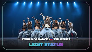 Legit Status  Headliner  World of Dance Philippines 2024  WODPH24 [upl. by Mullane615]