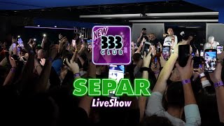 👑 SEPAR LiveShow  NEW 333 👑 2612024 [upl. by Barbaresi432]