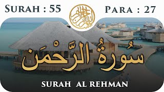 55 Surah Ar Rahman Para 27  VisualQurantv [upl. by Aserej]