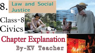 P1 Law and Social Justice  Class8 Civics NCERT Chapter8 Explanation in हिंदी ByKV Teacher [upl. by Berkin]