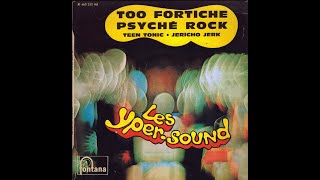 Les HyperSound EP Psyché Rock  Jericho Jerk  Too Fortiche Jerk  Teen Tonic Slow 1967 [upl. by Latta]