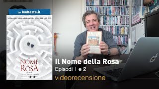 Il Nome della Rosa  Episodi 1 e 2 di Giacomo Battiato  RECENSIONE [upl. by Asum]