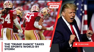 The Trump Dance Takes Over Sports NFL UFC and More Athletes Join the Trend [upl. by Olimpia73]