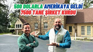 Amerikaya 500 Dolarla Geldi 7500 Tane Şirket Kurdu [upl. by Ayikat]