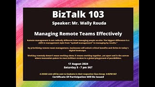 BizTalk Topic 103– Managing Remote Teams Effectively [upl. by Felten]