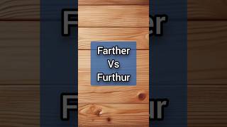 Farther vs Furthur👈 learnenglish vocabulary meaning shorts subscribe 2024 englishlanguage [upl. by Anilatak]