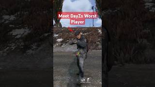 Meet DayZs worst player😂 DayZ shorts live [upl. by Primrosa]