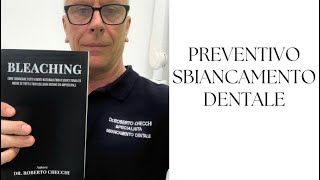 Preventivo di sbiancamento dentale fatto ieri [upl. by Mcclenaghan]