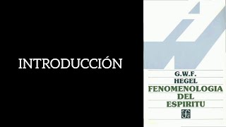 Fenomenología del espíritu  0 Introducción  audiolibro voz humana [upl. by Isadore]