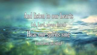 Listen To Our Hearts  Casting Crowns  Lyric Video [upl. by Abita]