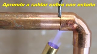 Como soldar cobre con estaño [upl. by Jenks]