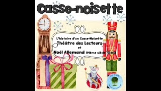 LHistoire dun CasseNoisette FRENCH READING and DRAMA [upl. by Derby]