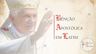 Bênção Apostólica em Latim  Rezar em Latim [upl. by Oel685]