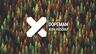 Dopeman  KSK Riddim [upl. by Schindler]