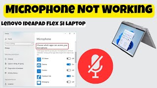 How to Fix Lenovo Ideapad Flex 5i Laptop Mic Not Working Problem in Windows 11  10  2024 [upl. by Eiduj834]